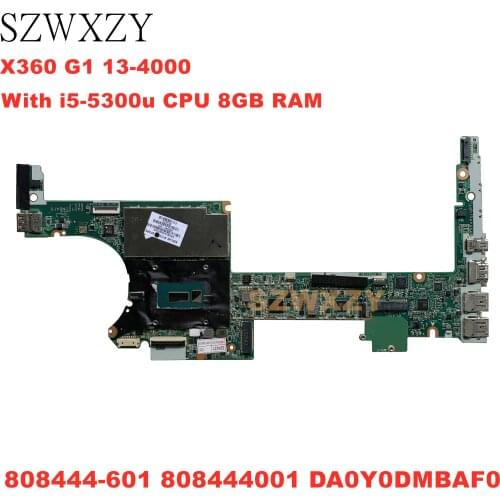 SZWXZYFor HP Spectre X360 G1 13-4000 Laptop Motherboard With I5-5300u CPU 8GB RAM 808444-601 808444-001 DA0Y0DMBAF0 100% Working
