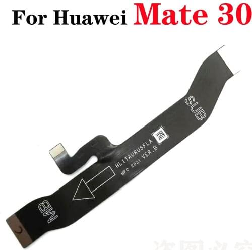 For Huawei Mate 30 New Main MotherBoard Connect Ribbon LCD Display Connector Main board Flex Cable