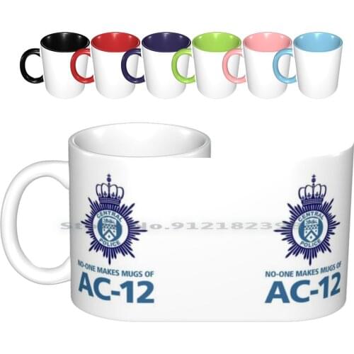 " No-One Makes Mugs Of-12 " Ceramic Mugs Coffee Cups Milk Tea Mug Line Of Duty Ted Hastings Central Police Quote Ac12 12