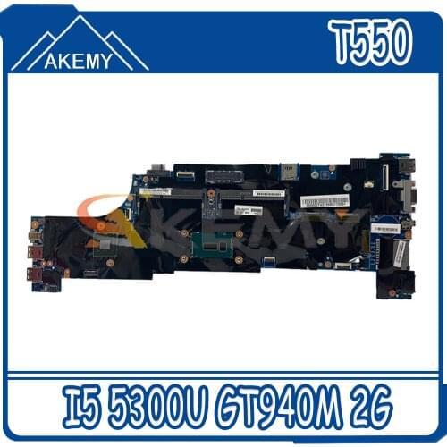 Akemy For 48.4AO12.011 Applies To Lenovo Thinkpad T550 W550S P50S Laptop Motherboard CPU I5 5300U GT940M 2G DDR3 100% Test