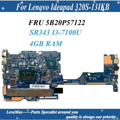 Hight quality FRU 5B20P57122 For Lenovo Ideapad 320S-13IKB Laptop Motherboard SR343 I3-7100U 4GB 100% Tested