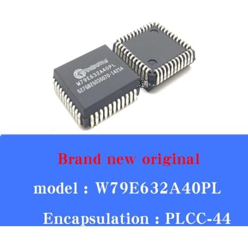 5/PCS Lot W79E632A40PL PLCC-44 package single-chip brand new original