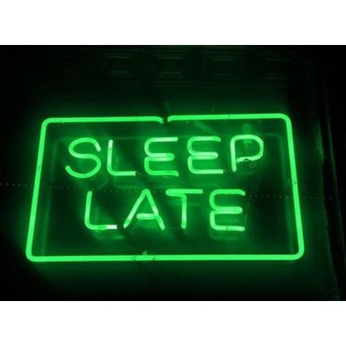Custom Sleep Late Green Acrylic Neon Light Lamp Sign Beer Bar Handmade Real Glass Decorate Home Wall Room Windows Tube