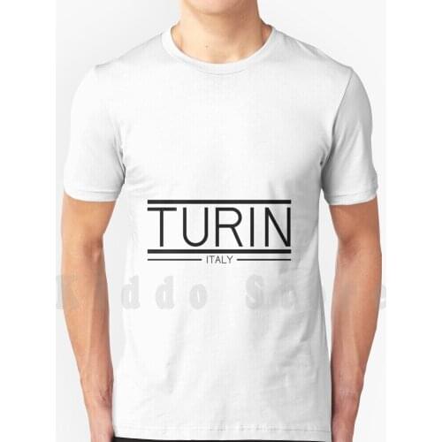 Turin T Shirt DIY Big Size 100% Cotton Turin Mailand Rom Fu ? Ball Napoli Buffon Italiano Sicily Venedig