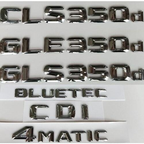 3D Chrome For Mercedes Benz CLS200d CLS220d CLS250d CLS350d GLE220d GLE250d GLE350d GLE400d GLS250d GLS350d CDI 4MATIC BLUETEC
