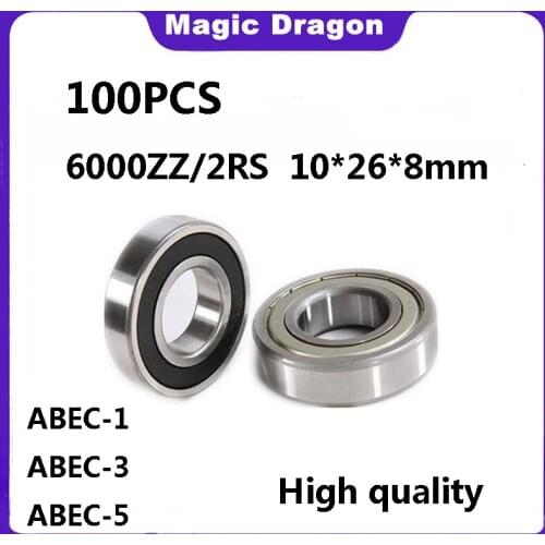 High quality 100PCS 6000-2RS 6000RS 6000ZZ Bearing ABEC-5 (100PCS) 10x26x8 mm Deep Groove 6000 ZZ Ball Bearings 6000Z 80100 Z