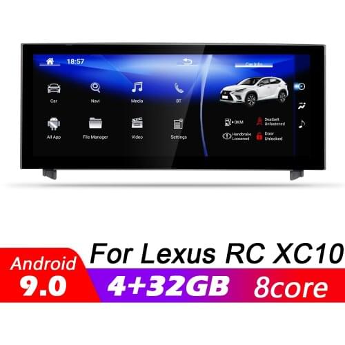 Android 9.0 8 core 4+32G For Lexus RC 300h XC10 2014~2020 Car multimedia Player Navigation GPS radio WiFi BT