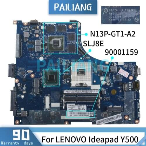PAILIANG Laptop motherboard For LENOVO Ideapad Y500 Mainboard N13P-GT1-A2 SLJ8E 90001159 LA-8692P DDR3 tesed