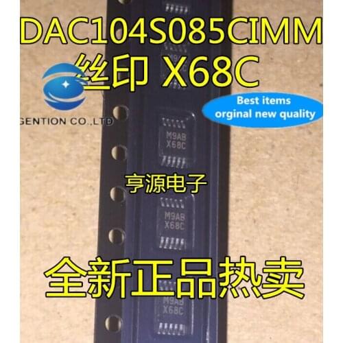 5PCS DAC104S085CIMMX silk-screen X68C da converter MSOP10 are of good quality in stock 100% new and original