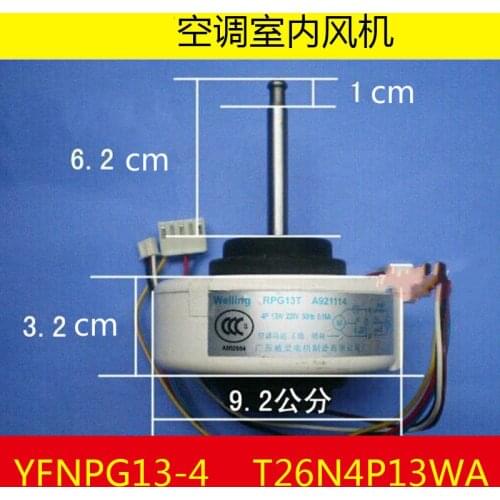 New Air Conditioning Indoor Fan Motor T26N4P13WA YFNPG13-4 RPG15A-11 Air Conditioning Parts Accessories