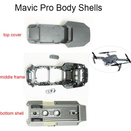 Genuine Brand New DJI Mavic Pro Upper Shell Middle Frame Bottom Shell with Drone Repair Parts