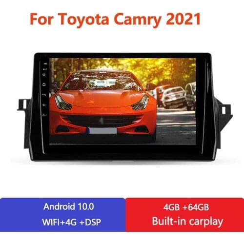 Android 10 Car Multimedia Video Player For Toyota Camry 2021 Radio Stereo GPS Navigation Head Unit Carplay DSP 4G LTE Navi 2din