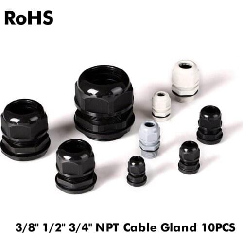 Waterproof Cable Gland 10pcs Cable entry Strain Relief Cord Grip IP68 3/8"NPT 1/2"NPT 3/4"NPT White Black Nylon