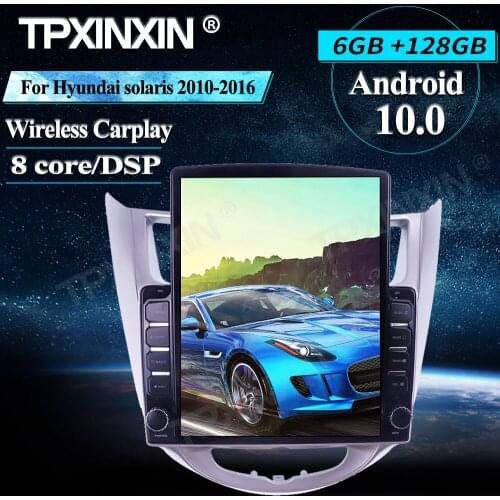 Tesla Style For Hyundai solaris 2010-16 Car Multimedia Player Android Wireless Carplay Stereo Receiver Radio Car GPS Navigation