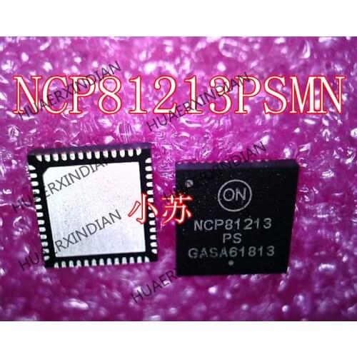 New Original NCP81213PSMN NCP81213PS NCP81213P QFN Have stock