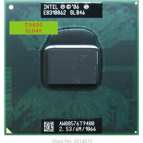 Intel Core 2 Duo T9400 SLB46 SLAYY 2.5 GHz Dual-Core Dual-Thread CPU Processor 6M 35W Socket P