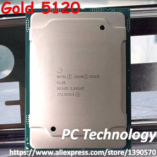 New Original Intel Xeon Gold 5120 SR3GD Gold5120 Processor 19.25M Cache 2.20GHz 14-cores 105W LGA3647 Scalable CPU free shipping