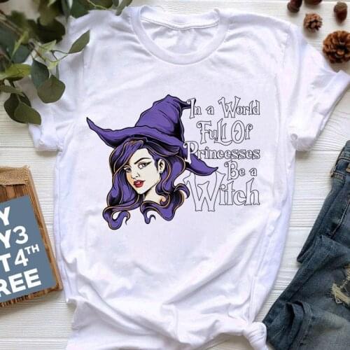 In A World Full Of Princesses Be A Witch Letter Summer T Shirt Women Female Exquisite Design Trendy Graphic Tops Tees T-shirt