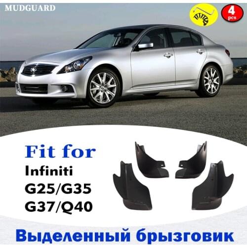 FOR infiniti G25 G37 G35 Q40 Mudguards Fender Mud Flap Guard Splash Car Accessories Auto Styline Mudflaps Front Rear 4pcs