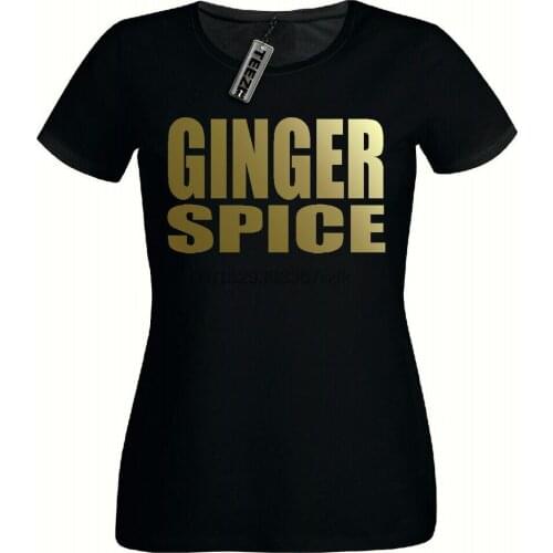 Ginger Spice t shirt Ladies Fitted TshirtGold Slogan Girls t Shirt