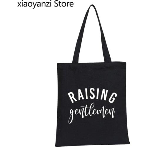 Raising Gentlemen mom of boys Print Women Shoulder Shopping Bags Casual Funny Handbags For Lady Student Books Bags Tote SL-688