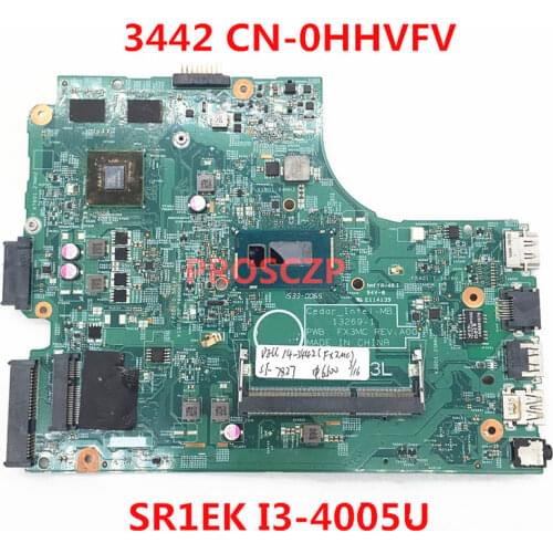 Free shipping for 3442 3542 CN-0HHVFV 0HHVFV HHVFV Laptop Motherboard PWB. FX3MC REV:A00 WITH SR1EK I3-4005U GT820 100%Tested