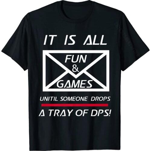 Proud Postal Worker Shirt All Fun And Games Tray Of DPS Premium T-Shirt T Shirts For Men Funny T Shirt Prevalent Custom Cotton