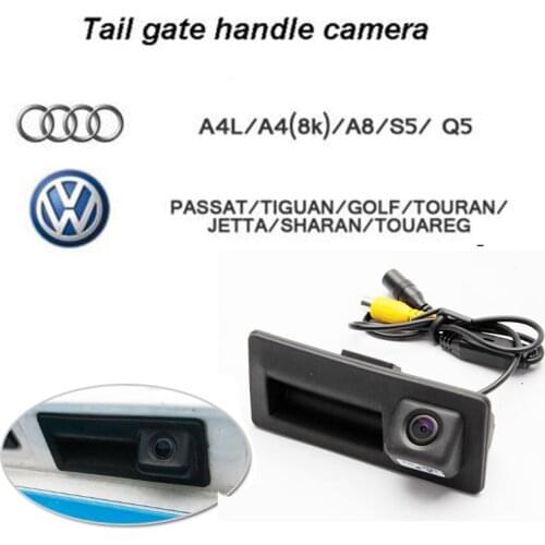 Parking assist CCD car rear view Trunk handle camera for for Audi/VW/Passat/Tiguan/Golf/Touran/Jetta/Sharan/Touareg/Volkswagen