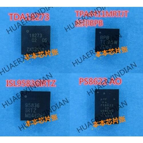New TPA4411MRTJT print BP8 TDA18273 PS8622 AO ISL95836IRTZ high quality
