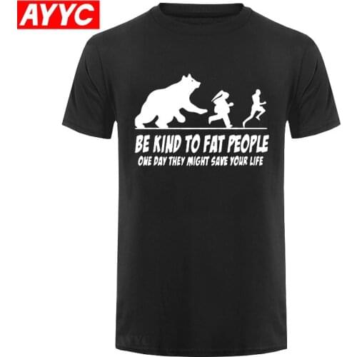 Summer BE KIND TO FAT PEOPLE Funny Print Mens T Shirt Cotton Short Sleeve O Neck T Shirts Casual Streetwear Men Tops Tees