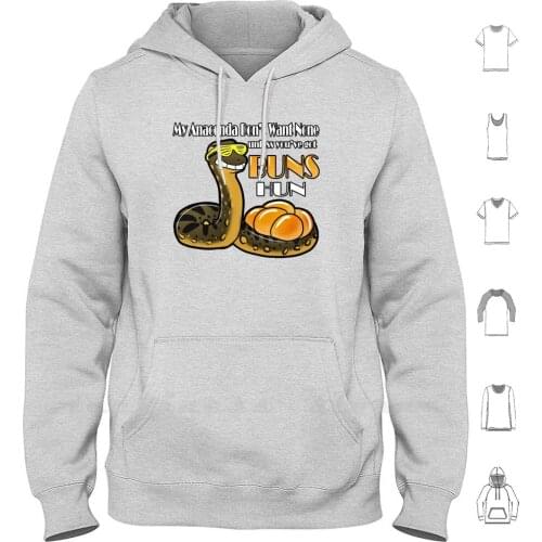 My Anaconda Don't Hoodie Long Sleeve Anaconda My Anaconda Dont Snake Funny Nikki Minaj Baby Got Back Sweet Buns
