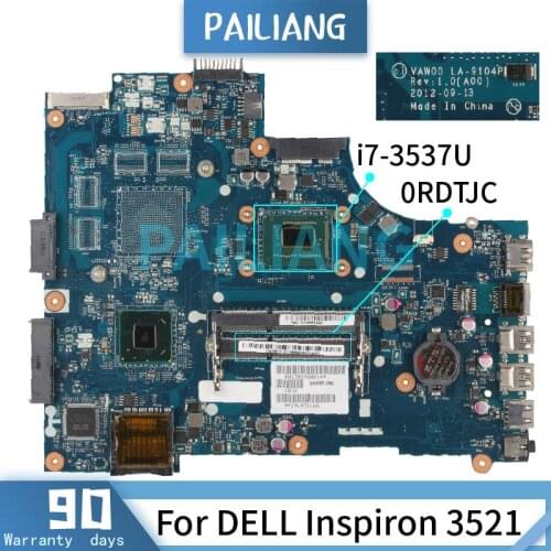 PAILIANG Laptop motherboard For DELL Inspiron 3521 i7-3537U Mainboard CN-0RDTJC 0RDTJC LA-9104P SR0XG tesed DDR3