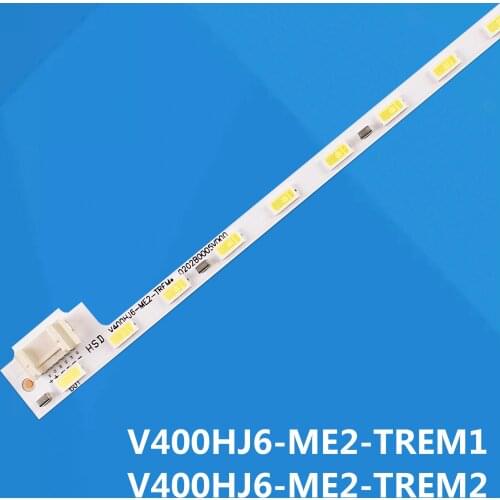 For Sharp LCD-40V3A V400HJ6-LE8 40PFL5449 40E62 New LED Backlight strip V400HJ6-ME2-TREM1 TREM2 1 Piece 52LED 490MM