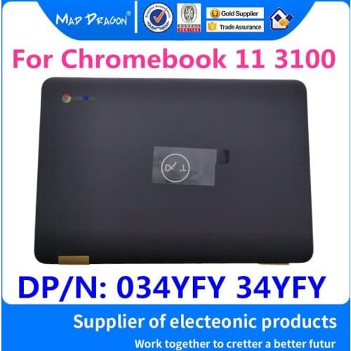 NEW laptop LCD Screen Back Cover LCD Rear Lid Top Case For Dell Chromebook 11 3100 Education 113100 034YFY 34YFY AP2FH000100