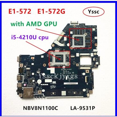 NBV8N1100C Motherboard , for ACER E1-572 E1-572G motherboard , LA-9531P mainboard ( with i5-4210U CPU + AMD GPU ) 100% test OK
