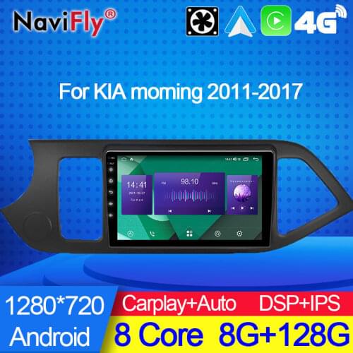 NaviFly 7862C 8Cores 6G 128G 1280*720 Android 10 All In One Car Intelligent System For Kia Morning 2 Picanto 2011 2017 DSP 4G BT