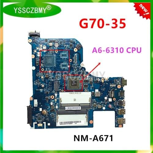 Free Shipping Brand New CG70A NM-A671 Rev 1.0 Motherboard for Lenovo G70-35 Laptop motherboard with A6-6310 CPU 100% test OK