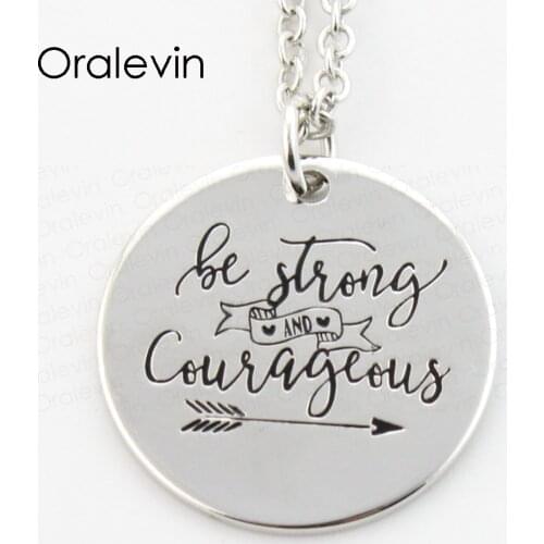 BE STRONG AND COURAGEOUS Memorial Pendant Charms Necklace Gift Jewelry 10Pcs/Lot,#LN363