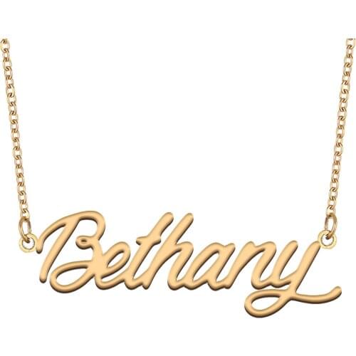 Bethany Name Necklace for Women Stainless Steel Jewelry 18k Gold Plated Nameplate Pendant Femme Mother Girlfriend Gift