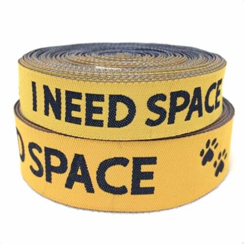 NEW wholesale 5/8" 3/4"16mm 22mm Polyester Woven Jacquard Ribbon For Dog Collar with yellow"I need space"