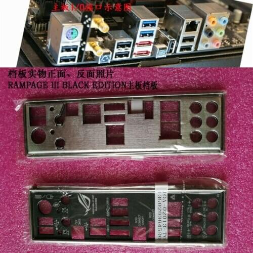 Original I/O IO SHIELD BLENDE BRACKET For Asus RAMPAGE III BLACK EDITION R3BE