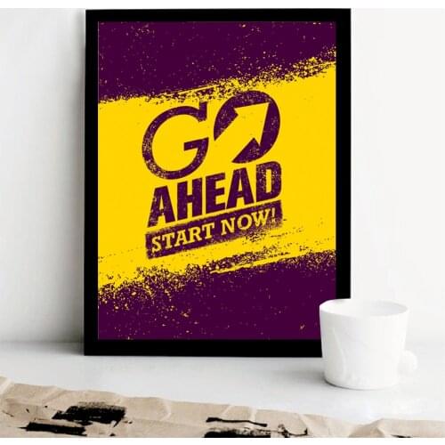 Simple Style Decorative Painting Go Ahead Start Now Inspirational Quotes For Art Home Wall Decoration Canvas Painting No Frame