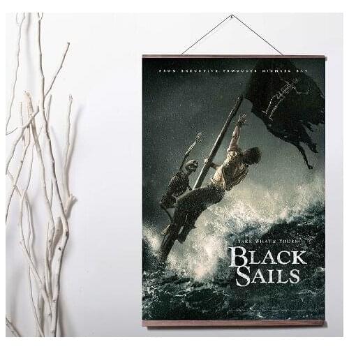 Black Sails Take Whats Yours movie Art Canvas print poster decoration painting with solid wood hanging scroll