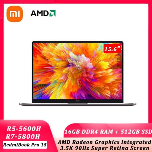 Xiaomi2021 RedmiBook Pro15 Laptop AMD Ryzen7 5800H/Ryzen5 5600H 15.6inch 3.2K Super retina Screen 100%sRGB Win10 Office Notebook