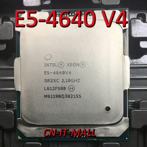 Intel Xeon E5-4640 V4 CPU 2.1GHz 30M 12 Core 24 Threads LGA2011 Processor