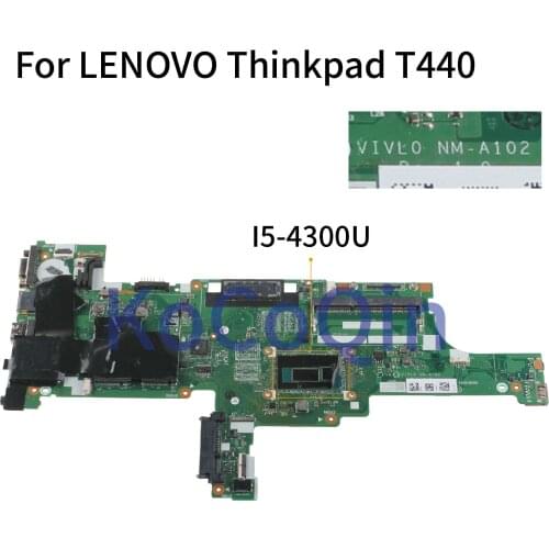 KoCoQin laptop Motherboard For LENOVO Thinkpad T440 I5-4300U Mainboard 04X5012 04X5014 VIVL0 NM-A102