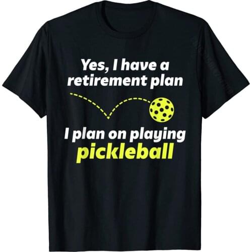 Pickleball Retirement T-Shirt For Men Grandpa Dad Or Women Custom Tops Shirt For Men Cotton Top T-Shirts Personalized Coupons