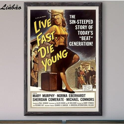 V245 1958 Live Fast, Die Young! Vintage Classic Movie Print Silk Poster Home Deco Wall Art Gift