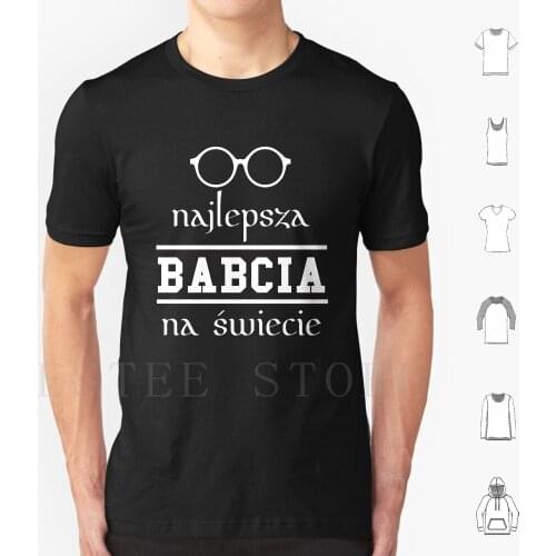 Najlepsza Babcia Na Swiecie Best Grandma In The World Polish T Shirt Men Cotton 6Xl Poland Polish Polska Granny Polish Grandma