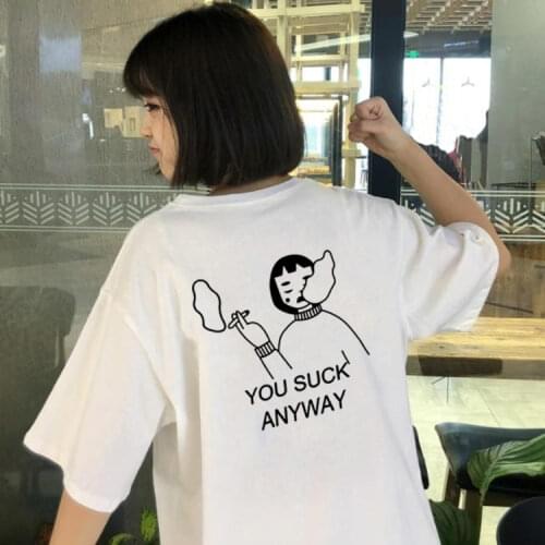 You Suck Anyway Tee Aesthetic Harajuku Graphic T Shirt Women Summer Short Sleeve O-neck Tees Tops Fashion Shirt Clothes